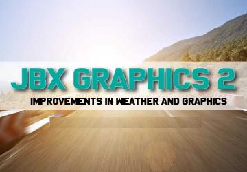 JBX Graphics 2 version 1.7.5.3 for American Truck Simulator (v1.40.x, - 1.42.x)