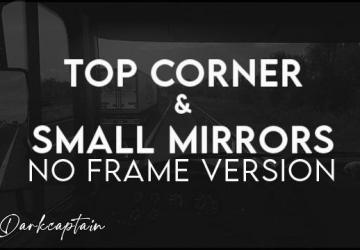 Top Corner & Small Mirrors No Frame version 1.0 for American Truck Simulator (v1.43.x, 1.44.x)