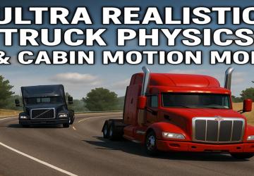 Ultra Realistic Truck Physics & Cabin Motion v1.0 for American Truck Simulator (v1.54.x)