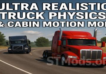 Ultra Realistic Truck Physics & Cabin Motion v1.1 for American Truck Simulator (v1.54.x)