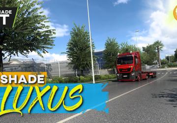 Ray Tracing ReShade Preset Lux version 1.7 for Euro Truck Simulator 2 (v1.40.x, - 1.43.x)