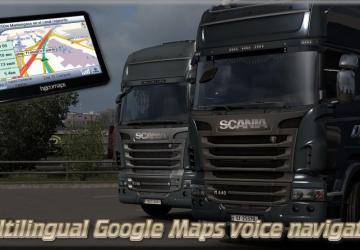 Multilingual Google Maps voice navigation v1.1 for Euro Truck Simulator 2 (v1.35.x)