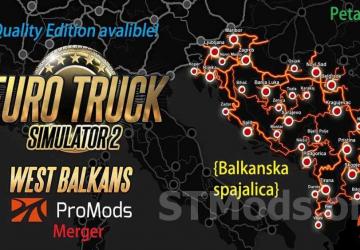 Map West Balkans DLC Merge Quality Editon version 1.2 for Euro Truck Simulator 2 (v1.49.x)