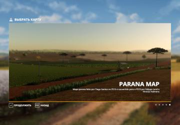 Parana Map version 1.0 for Farming Simulator 2019 (v1.5.1.0)
