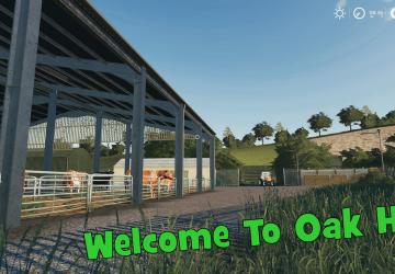 Welcome To Oak Hill Map version 1.0 for Farming Simulator 2019 (vFS19)