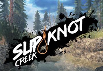 Slipknot Creek Map WIP version 1.0 for Spintires: MudRunner (v14.08.19)