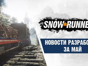 SnowRunner - May Development Update